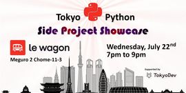 Tokyo Python Side Project Showcase